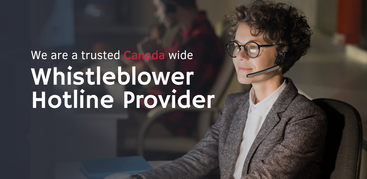 Whistleblower System Hotline Canada provider, Canada's top whistleblower system provider, Ethics & compliance hotline canada